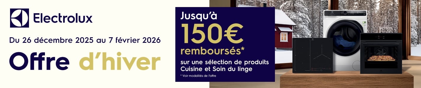 PRO - OFFRE HIVER ELECTROLUX - 26 DEC 2026 AU 7 FEV 2026
