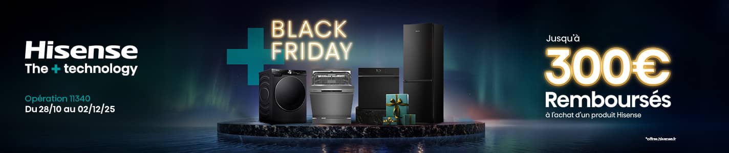 Offre de remboursement Hisense - Black Friday
