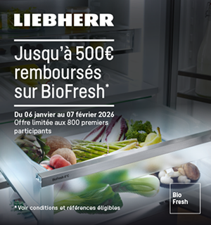 ODR LIEBHERR BioFresh - Du 6 janvier au 7 f&eacute;vrier 2026 - Jusqu'&agrave; 500&euro; rembours&eacute;s