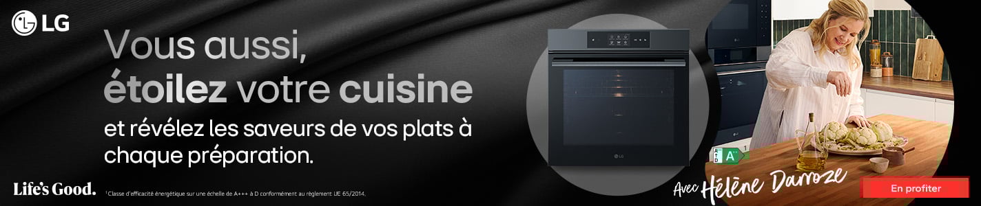 LG x Hélène Darroze : vous aussi, étoilez votre cuisine