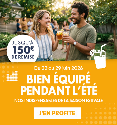 PRO&Cie - Bien équipé pendant l'été - Jusqu'à 150€ de remise