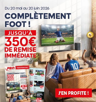 PRO&Cie - Complètement Foot - Jusqu'à 300€ de remise
