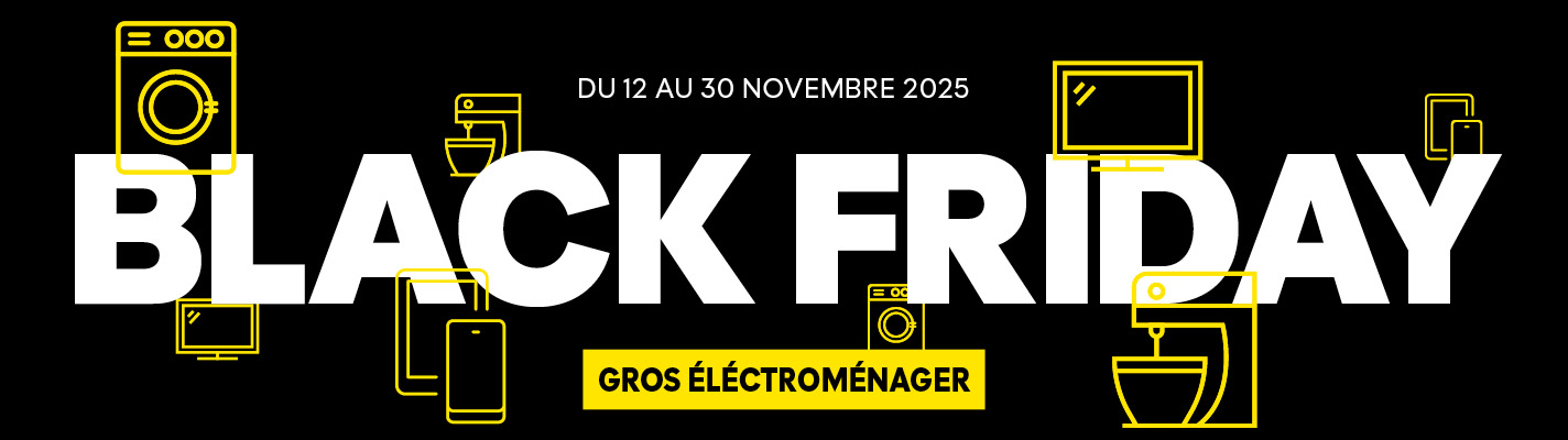 Black Friday Gros électroménager PRO&Cie