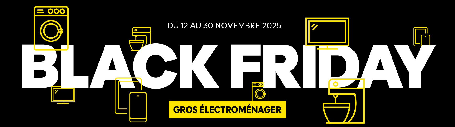 Black Friday Gros &eacute;lectrom&eacute;nager PRO&Cie