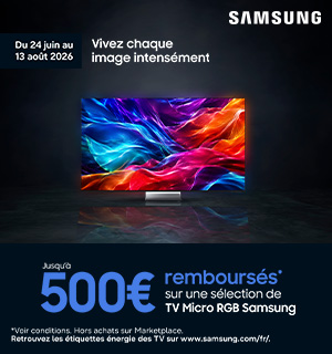 Offres de remboursement Samsung TV Micro RGB du 24 juin au 13 août 2026