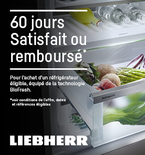 60 jours satisfait ou rembours&eacute;s pour l'achat d'un r&eacute;frig&eacute;rateur Liebherr